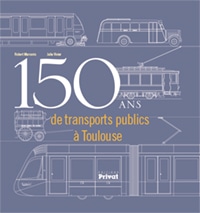 150 ans de transports publics à Toulouse